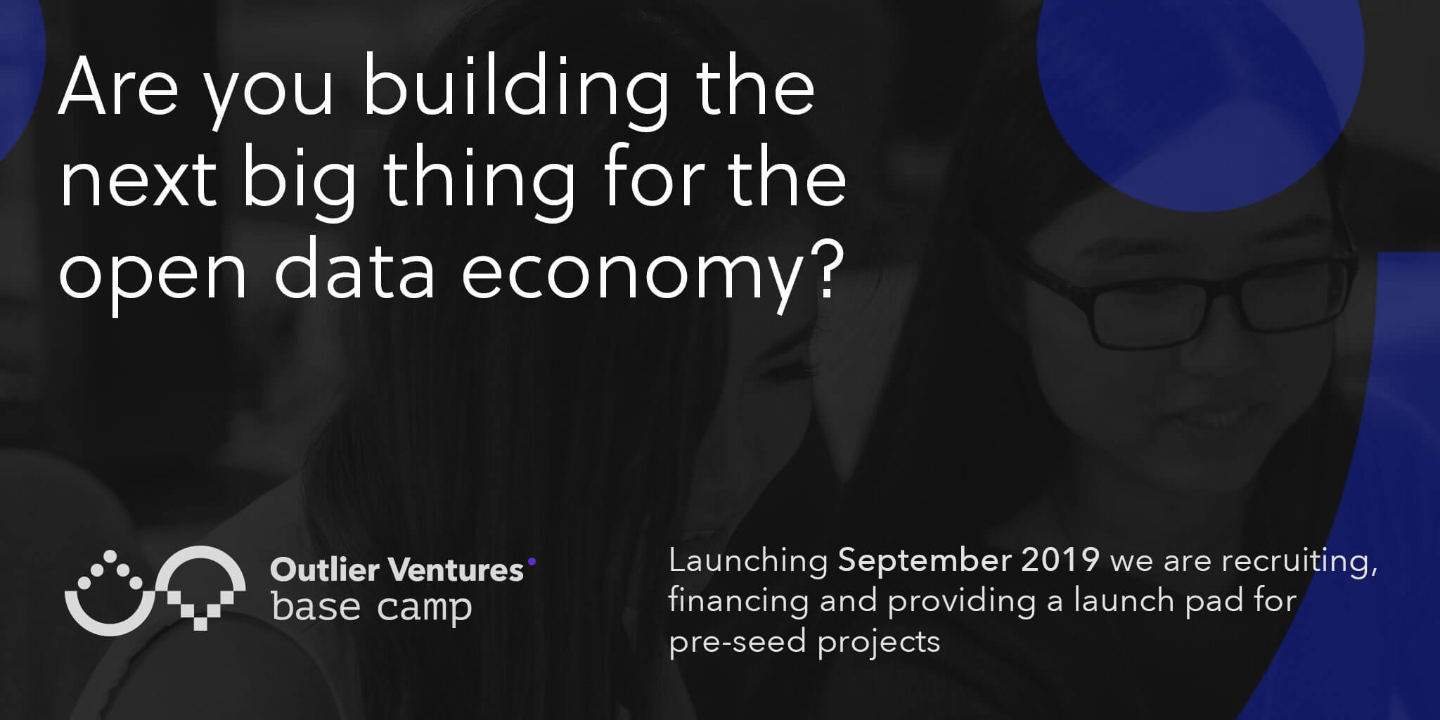 Let Us Face The Future Together: Help Us Build an Open Data Economy Outlier Ventures