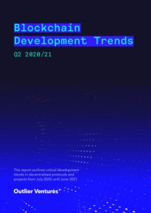 Blockchain-Trend-Report-Q2-20-21 Outlier Ventures
